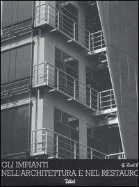 Gli impianti nell'architettura e nel restauro