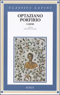 Carmi. Testo latino a fronte