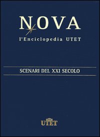 Nova. L'enciclopedia UTET. Supplemento: scenari del XXI secolo