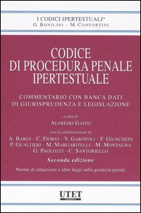 Codice di procedura penale ipertestuale. Commentario con banca dati di giurisprudenza e legislazione