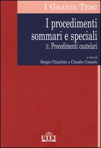 I procedimenti sommari e speciali. Vol. 2: Procedimenti cautelari