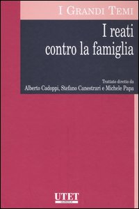 I reati contro la famiglia
