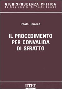 Il procedimento per convalida di sfratto