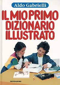 Il mio primo dizionario illustrato