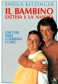 Il bambino. L'attesa e la nascita