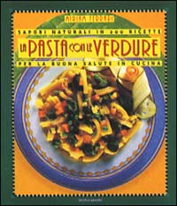 La pasta con le verdure