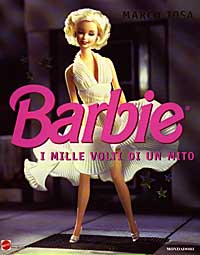Barbie. I mille volti di un mito