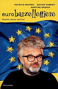 Eurobarzellettiere. Risate senza confini