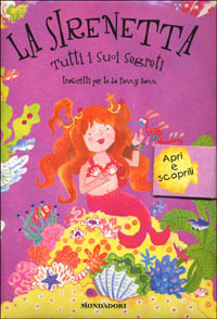 La sirenetta. Tutti i suoi segreti