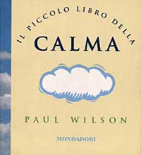 Il piccolo libro della calma