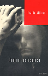 Uomini pericolosi