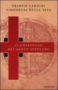 Il guardiano del Santo Sepolcro
