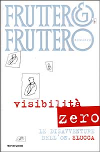Visibilità zero. Le disavventure dell'on. Slucca