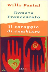 Il coraggio di cambiare