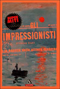 Gli impressionisti e la nascita della pittura moderna