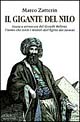 Il gigante del Nilo. Storia e avventure del Grande Belzoni