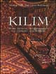 Kilim. Storia, tecniche, motivi decorativi, collezionismo, manutenzione
