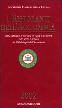 I Ristoranti dell'Accademia 2002