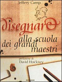 Disegnare alla scuola dei grandi maestri
