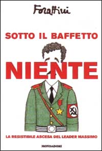 Sotto il baffetto niente