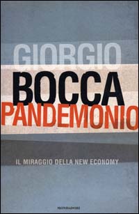 Pandemonio. Il miraggio della new economy