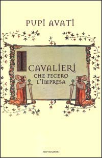 I cavalieri che fecero l'impresa