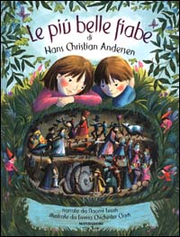 Le più belle fiabe di Hans Christian Andersen