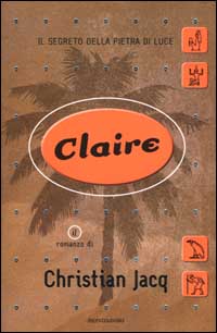 Claire. Il segreto della pietra di luce