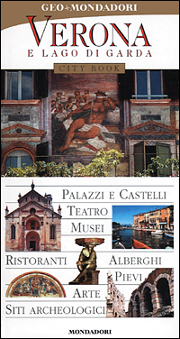 Verona e il lago di Garda