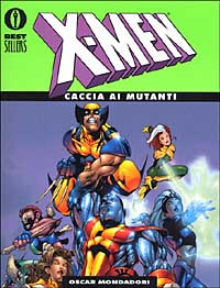 Caccia ai mutanti. X-Men