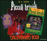 La scuola dei mostri e altri racconti. Con calendario 2001