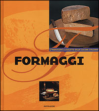 I formaggi
