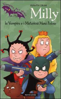 Milly la Vampira e i Misteriosi Mani Pelose