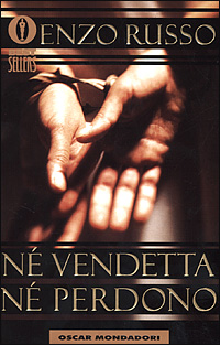 Né vendetta né perdono