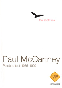 Blackbird singing. Poesie e testi 1965-1999