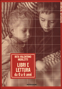 Libri e lettura. Da 0 a 6 anni