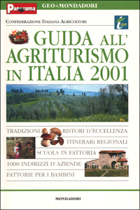 Guida all'agriturismo in Italia 2001