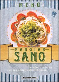 Inventa menù. Mangiar sano