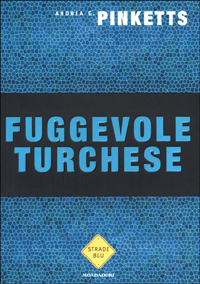 Fuggevole turchese