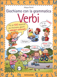 Giochiamo con la grammatica. Verbi