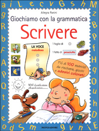 Giochiamo con la grammatica. Scrivere
