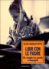 Libri con le figure. Un viaggio tra parole e immagini