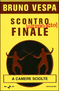 Scontro finale. Ultimo atto