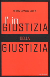 L'ingiustizia della giustizia