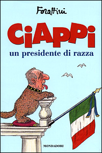 Ciappi. Un presidente di razza