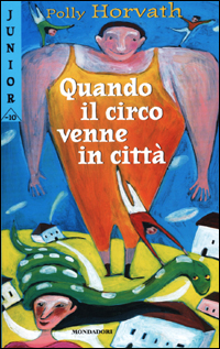 Quando il circo venne in città