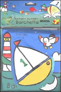 Galleggia, galleggia... barchetta