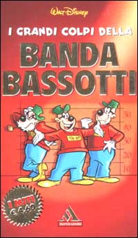 I grandi colpi della Banda Bassotti