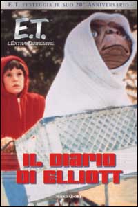 E.T. L'extraterrestre. Il diario di Elliott