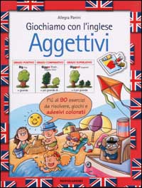 Giochiamo con l'inglese. Aggettivi